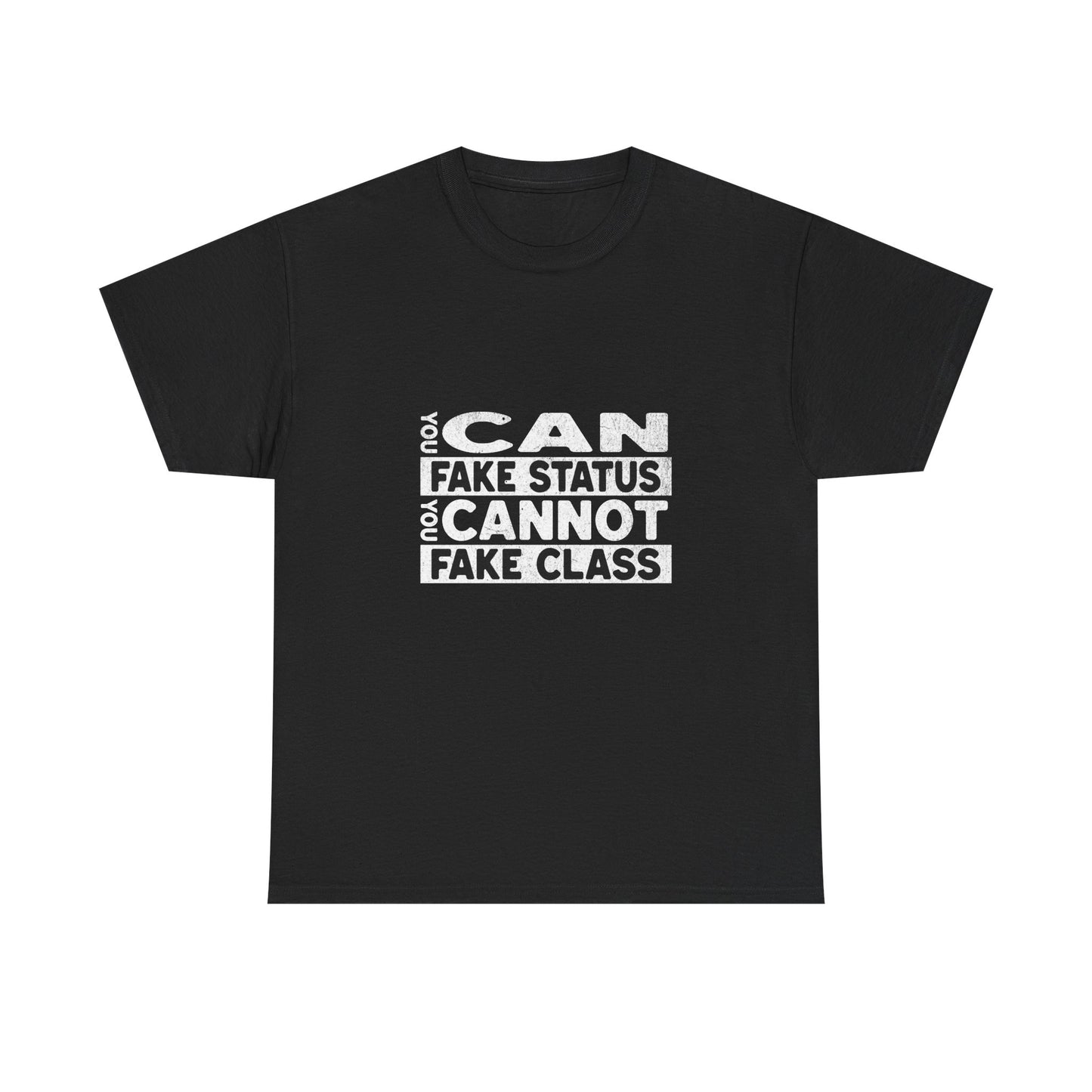 You Can Fake Status Short-Sleeved Tee