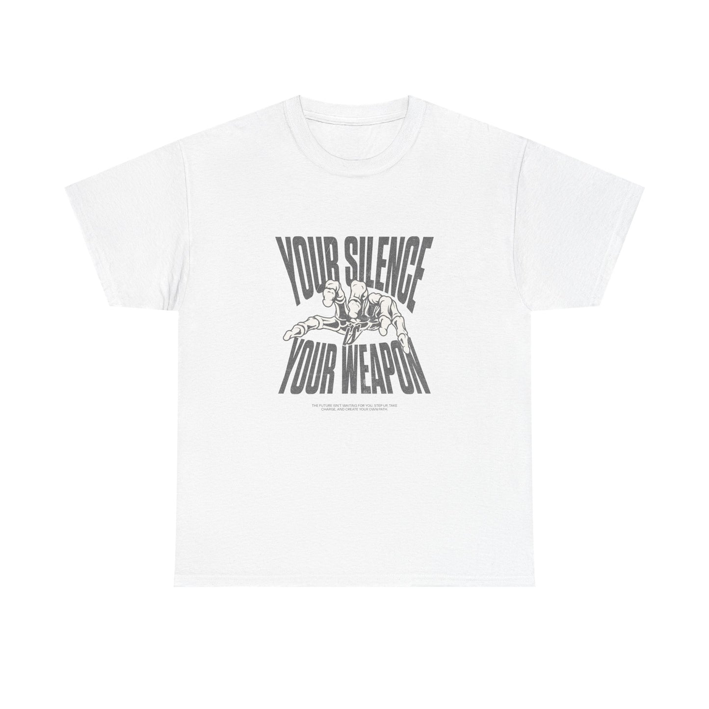 Your Silence is Your Weapon Short-Sleeved Tee