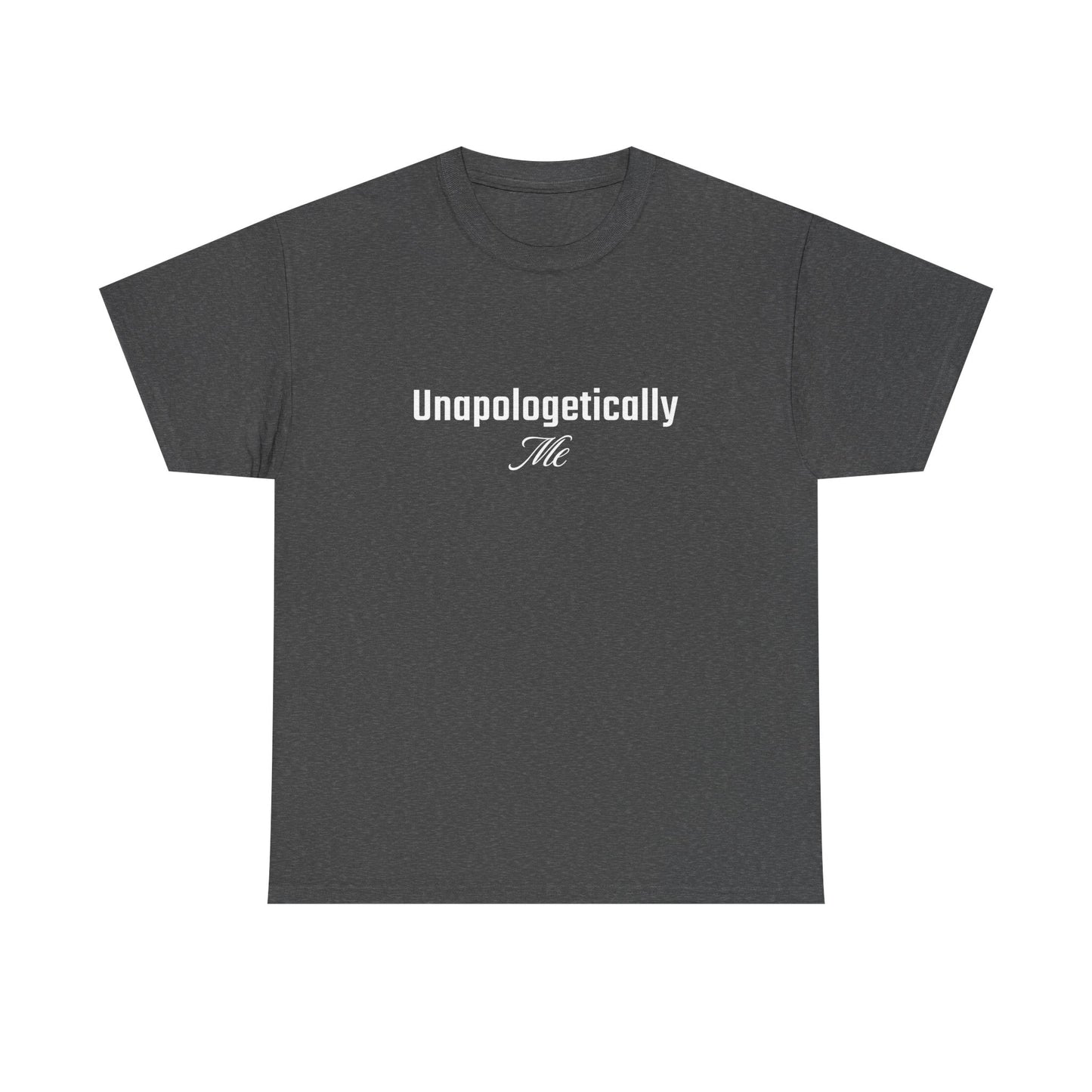Unapologetically Me Short-Sleeved Tee