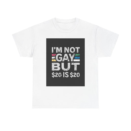 $20 is $20 Short-Sleeved Tee