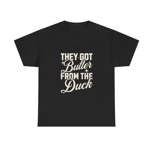 Butter from the Duck Short-Sleeved Tee