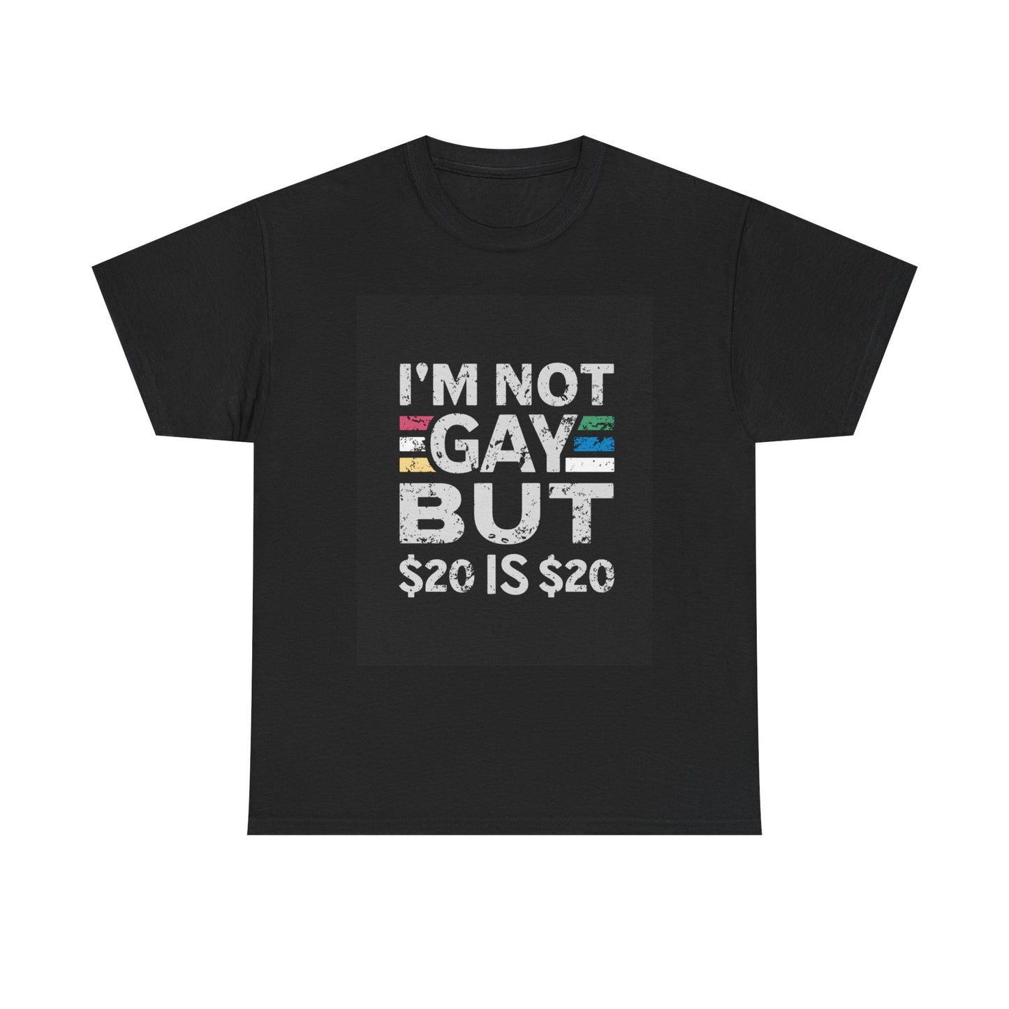 $20 is $20 Short-Sleeved Tee